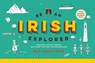 Be an Irish Explorer - Bex Shelford - 9780717183487