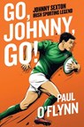 Go, Johnny, Go! - Paul O'Flynn - 9780717189762