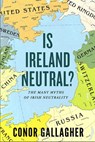 Is Ireland Neutral - Conor Gallagher - 9780717195992