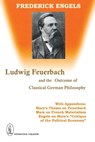Ludwig Feuerbach and the Outcome of Classical German Philosophy - Frederick Engels - 9780717801206