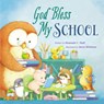 God Bless My School - Hannah Hall - 9780718011093