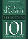 Relaciones 101 - John C. Maxwell - 9780718025946