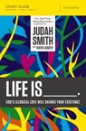 Life Is _____ Bible Study Guide - Judah Smith - 9780718030711