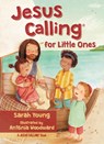 Jesus Calling for Little Ones - Sarah Young - 9780718033842