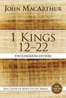 1 Kings 12 to 22 - John F. MacArthur - 9780718034733