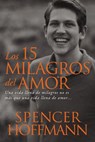 15 milagros del amor - Spencer Hoffman - 9780718039271