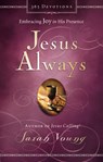 Jesus Always, Padded Hardcover, with Scripture References - Sarah Young - 9780718039509
