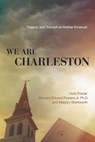 We Are Charleston - Herb Frazier ; Marjory Wentworth ; Bernard Edward Powers - 9780718041496