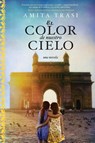 El color de nuestro cielo - Amita Trasi - 9780718075415