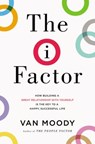 The I Factor - Moody Van Moody - 9780718077563