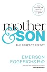 Mother and Son - Dr. Emerson Eggerichs - 9780718079581
