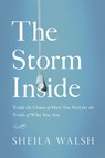 The Storm Inside - Sheila Walsh - 9780718081454