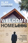 Welcome Homeless - Alan Graham - 9780718083137