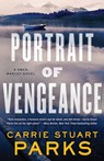 Portrait of Vengeance - PARKS,  Carrie Stuart - 9780718083786