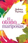Oto o de Las Mariposas - Andrea Portes - 9780718087593