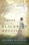 Sons of Blackbird Mountain - Joanne Bischof - 9780718099107