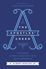 The Apostles' Creed - R. Albert Mohler, Jr. - 9780718099183
