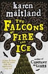 The Falcons of Fire and Ice - MAITLAND,  Karen - 9780718156374