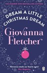 Dream a Little Christmas Dream - Giovanna Fletcher - 9780718180058