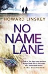 No Name Lane - Howard Linskey - 9780718180324