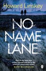 No Name Lane - Howard Linskey - 9780718180331