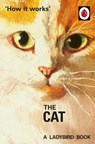 How it Works: The Cat - Jason Hazeley ; Joel Morris - 9780718184339