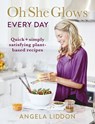 Oh She Glows Every Day - Angela Liddon - 9780718184803