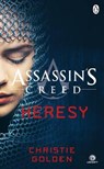 Golden, C: Assassin's Creed 9: Heresy - GOLDEN,  Christie - 9780718186999