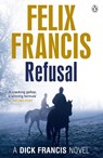 Refusal - Felix Francis - 9780718193188