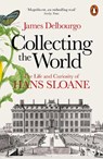 Collecting the World - James Delbourgo - 9780718194437