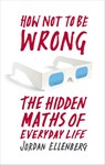 How Not to Be Wrong - Jordan Ellenberg - 9780718196059