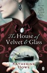 The House of Velvet and Glass - Katherine Howe - 9780718197940