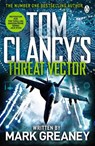 Threat Vector - Tom Clancy ; Mark Greaney - 9780718198121