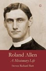 Roland Allen - Steven Richard Rutt - 9780718894757