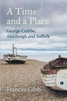 A Time and a Place - Frances Gibb - 9780718896119