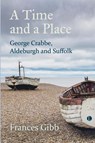 A A Time and a Place - Frances Gibb - 9780718896119