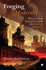 Forging Modernity - Martin Hutchinson - 9780718896881