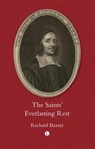 The Saint's Everlasting Rest - Richard Baxter - 9780718897802