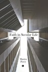 Faith in Secular Life - Martyn Percy - 9780718898243