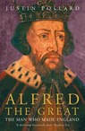 Alfred the Great - Justin Pollard - 9780719566660