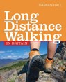 Long Distance Walking in Britain - Damian Hall - 9780719815560