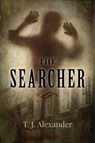 The Searcher - ALEXANDER,  T J - 9780719826559