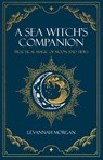 Sea Witch's Companion - Levannah Morgan - 9780719831560