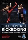 Full Contact Kickboxing - Andy Dumas ; James Turner - 9780719841392