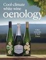 Cool-Climate White Wine Oenology - Volker Schneider ; Mark Tracey - 9780719843709
