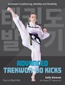 Advanced Taekwon-Do Kicks - Sally Gleaves - 9780719845789