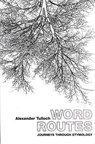 Word Routes - Alexander R. Tulloch - 9780720612431