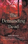 Demanding Dead - Edith Wharton - 9780720612721