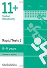 11+ Verbal Reasoning Rapid Tests Book 3: Year 4, Ages 8-9 - Sian Schofield & Sims ; Goodspeed - 9780721714523