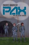 Pax and the Secret Swarm - David Barker - 9780722355787